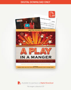 A Play in a Manger Director's Resource Kit