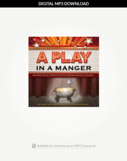 A Play in a Manger Listening Recording (Download Only)